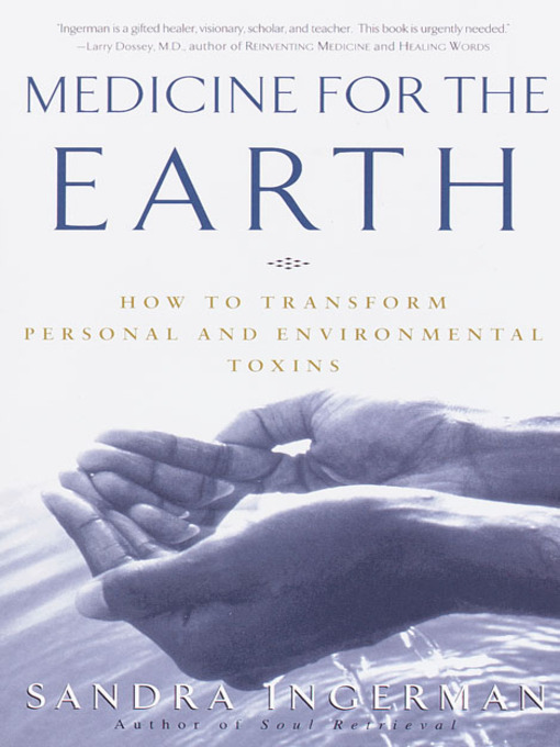 Title details for Medicine for the Earth by Sandra Ingerman - Available